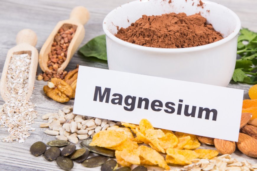 Magnezyum Ne İşe Yarar? Magnezyum Eksikliği ve Belirtileri